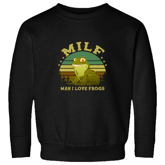 Frog Pet MILF Man I Love Frogs Funny Retro Lucky Frog Men Women Sweatshirts