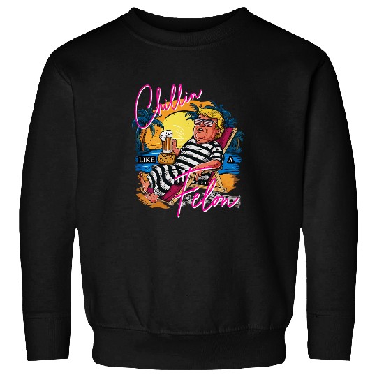 Beer Fun Chillin Like A Felon Retro Pink Summer Beer Funny Trump 0090 Sweatshirts