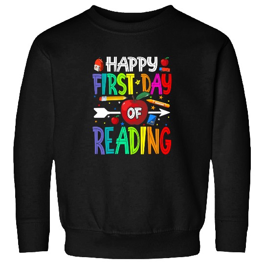 Book Fun Happy First Day Of Reading Teacher Students Sweatshirts
