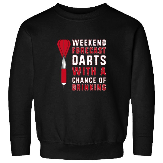 Beer Fun Dart Team Weekend Forecast Beer Darts Sweatshirts
