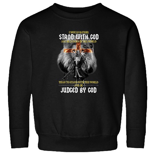 Lion Pet I Would Rather Stand With God Knights Templar Lion God 2 Sweatshirts