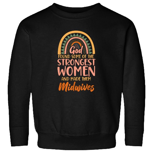 nurses Job Midwife Birth Worker Faith Christian Rainbow God Found Sweatshirts