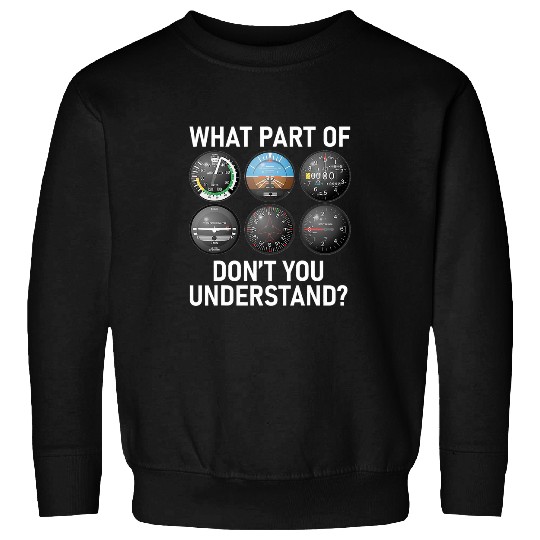 FUNNY PILOT AVIATION FLIGHT INSTRUMENT PANEL Sweatshirts