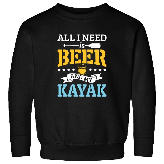 Beer Fun Beer Kayak Kayaking Paddle Sweatshirts