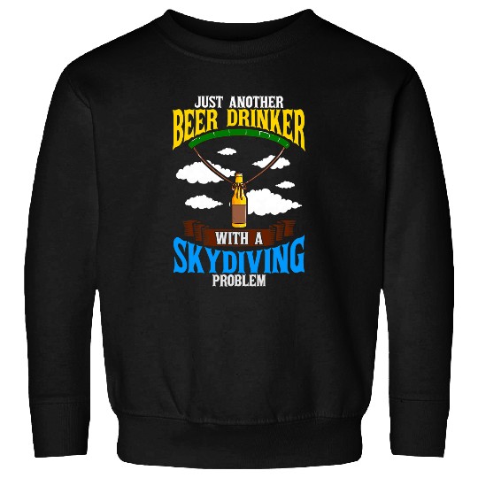 Beer Fun Skydiving Beer Lover Parachute Skydiver Craft Beer Drinking Sweatshirts
