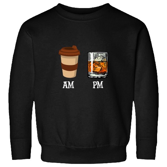 Coffee Fun Morning Coffee Bourbon In The Evening Latte AM Bourbon PM Sweatshirts