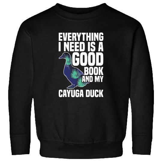 Duck Pet Cayuga Duck Lover Food Stuffed Animal Enclosure Cayuga Duck Sweatshirts