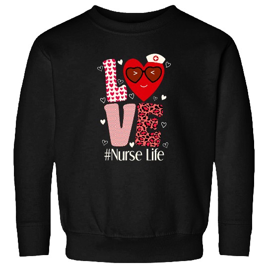 nurses Job LOVE nurses Life Valentines Day Women Gifts Sweatshirts