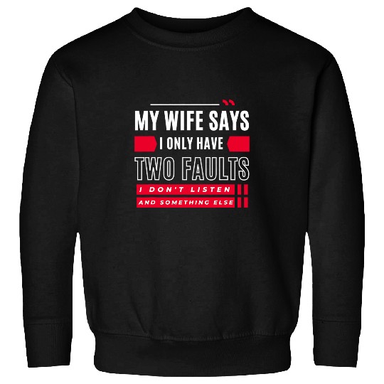 Funny Jokes from husband to Wife Quote Design For Wife Moth Sweatshirts