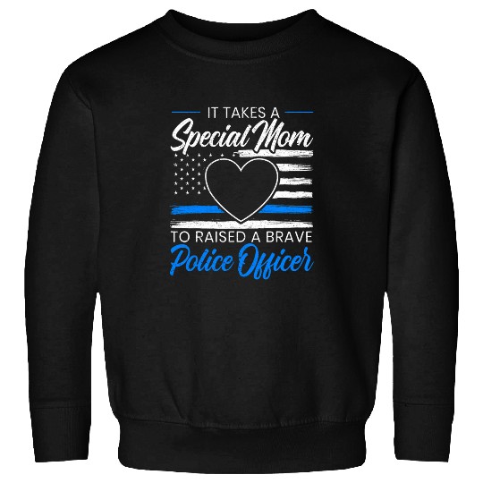 Police Job Mom Cop Law Enforcement Sweatshirts