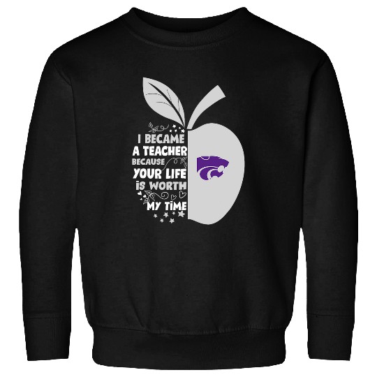 Kansas State Wildcats I Became Teacher Team Sweatshirts