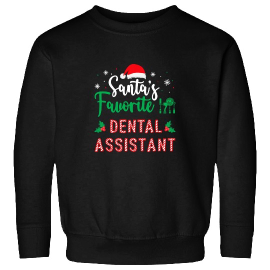 dentists Job Technician General dentists Christmas Dental Assistant Sweatshirts
