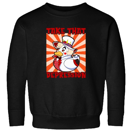 Duck Pet Take That Depression Duck Duck Retro Vintage Sweatshirts
