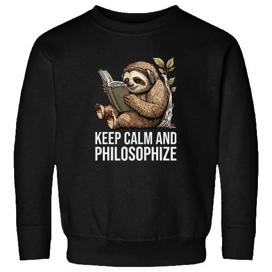 Sloth Pet Keep Calm And Philosophize Funny Philosophy Sloth Reading Sweatshirts