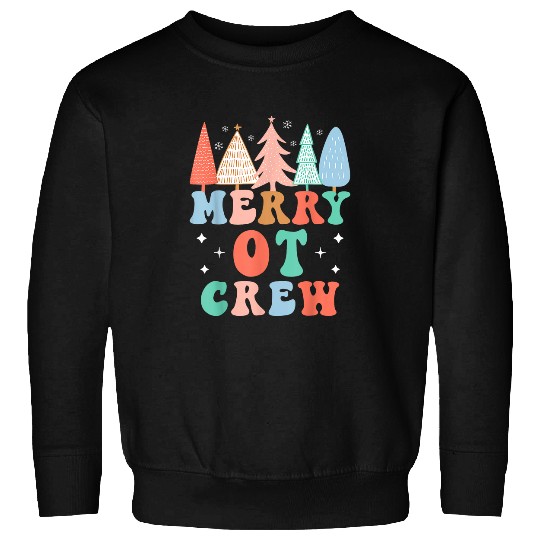 Merry OT Crew Occupational Therapy Therapist OTA Christmas Sweatshirts