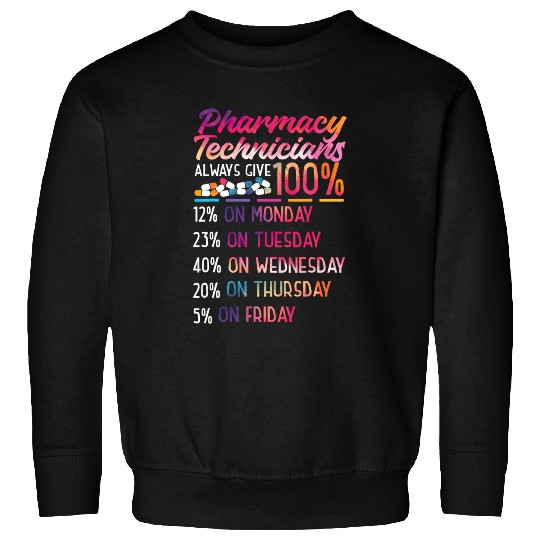 Pharmacist Job Pharmacy Tech Technician Pharmacist Student Pharmacy Sweatshirts