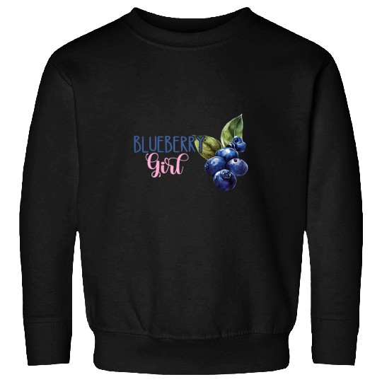Blueberry Girl Fruit Berry Garden Healthy Blueberries Baking Sweatshirts