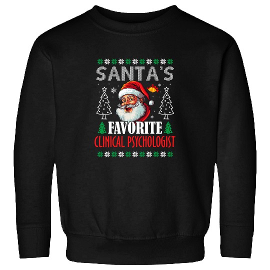 Psychologist Job Santas Favorite Clinical Psychologist Funny Christmas Sweatshirts