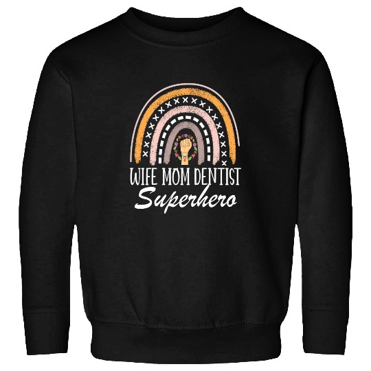 dentists Job Wife Mom dentists Superhero Mothers Day Rainbow Vintage Sweatshirts