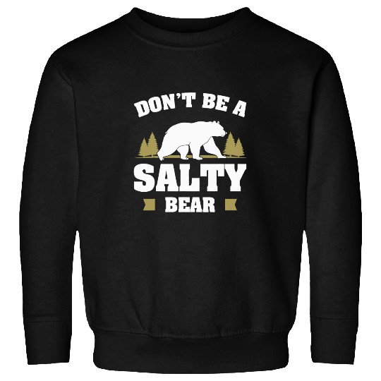Bear Pet Don t Be A Salty Bear Crypto Day Trader Stock Market Sweatshirts