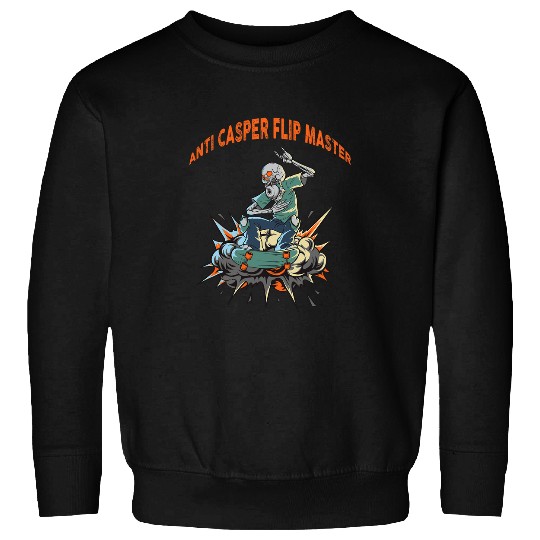 antis Casper Flip Master Skateboarder Skateboard Funny Skater Sweatshirts