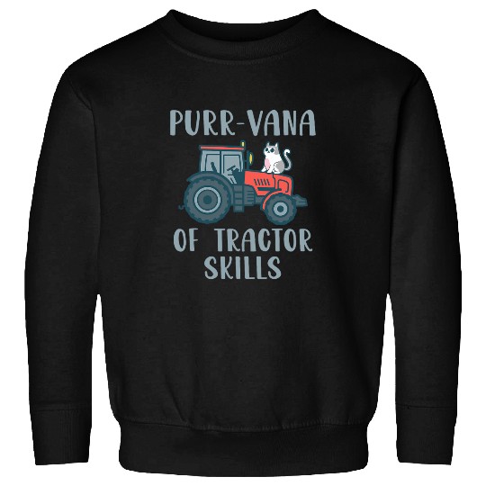 Farming Farm Tractor Cat Lover Drive Farmer Pet Owner Driver 3 Sweatshirts