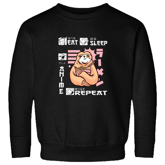 Sloth Pet Eat Sleep Anime Repeat Sloth Japan Ramen Japanese Sweatshirts