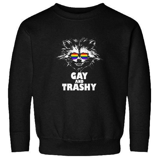 Raccoon Pet Gay and Trashy Raccoon Sunglasses LGBTQ Pride Sweatshirts