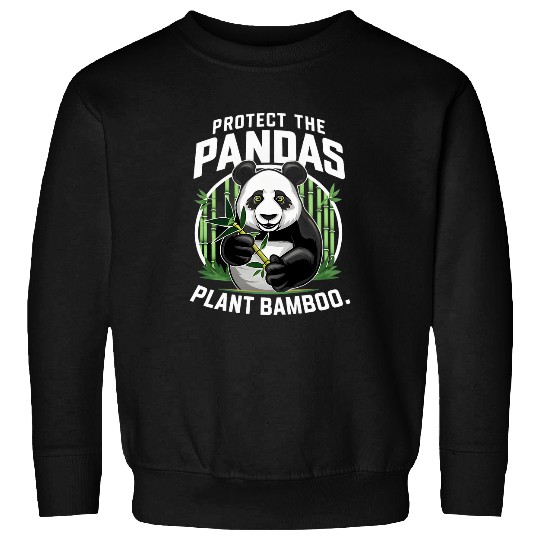 Panda Pet Protect The Panda s Plant Bamboo Save Our Pandas Sweatshirts