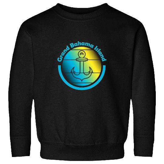 Bahama Vibes Sailing Yacht Anchor Captain Grand Bahamas 1 Sweatshirts