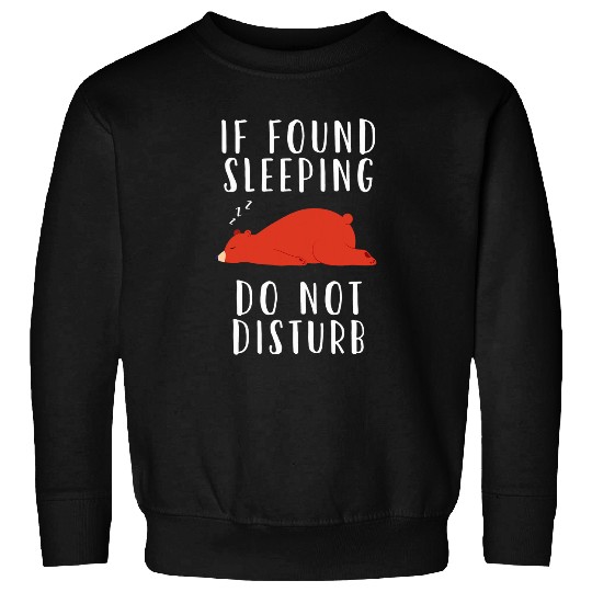 Bear Pet Love to Sleep Gift Flat Bear Sleeping Do Not Disturb Sweatshirts