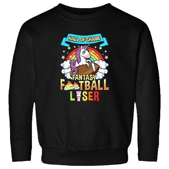 Fantasy Football Loser Last Place Funny Draft Party Unicorn Sweatshirts
