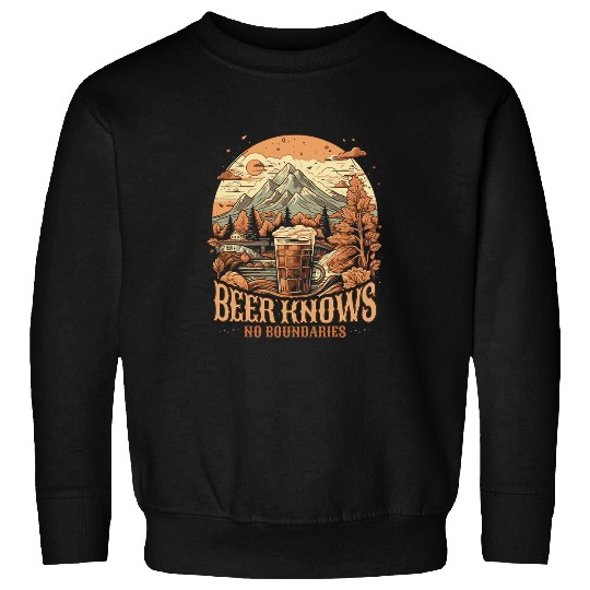 Beer Fun Beer knows no boundaries O zapft is Oktoberfest traditional Sweatshirts