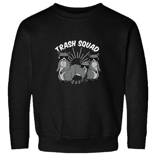 Raccoon Pet trash panda squad gang cute 3 Sweatshirts
