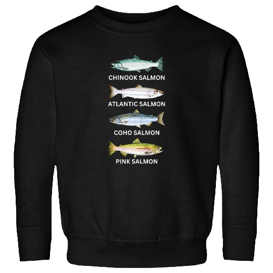 Fish Species Biology Different Types Of Salmons Fishing Fun Sweatshirts