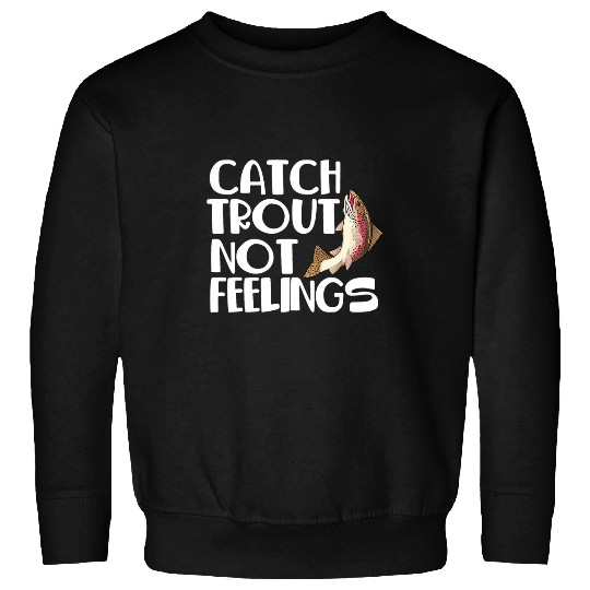 Fishing Trout Fishermen Trouts Love Wildlife Sweatshirts