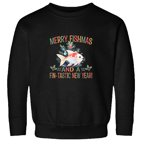 Fishing Merry FIshmas A FinTastic New Year 1 Sweatshirts