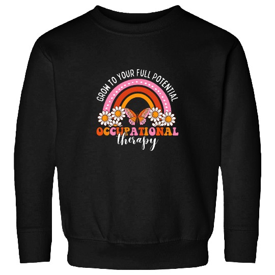 Occupational Therapy Pediatric Therapist OT Month Assistant 1 Sweatshirts