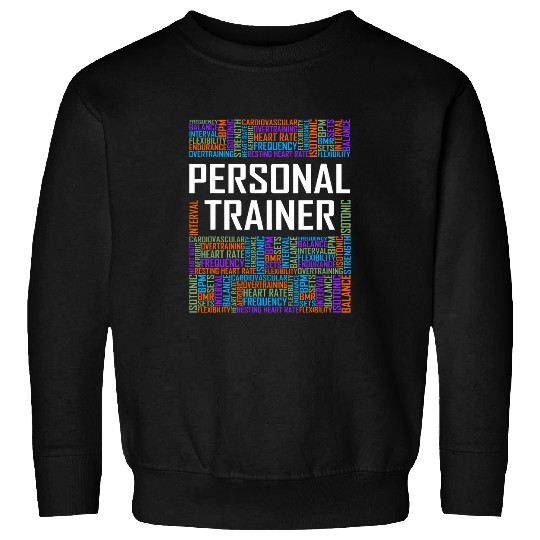 Funny Personal Trainer Words Gift Gym Coachs Training Gifts Sweatshirts