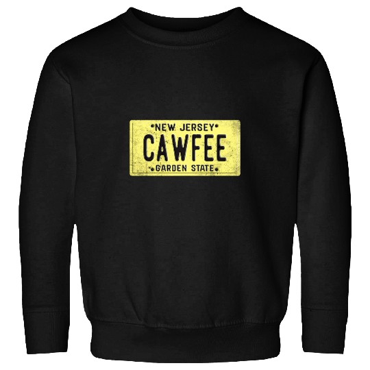Coffee Fun Cawfee NJ New Jersey Retro License Plate Need Coffee Lover Sweatshirts