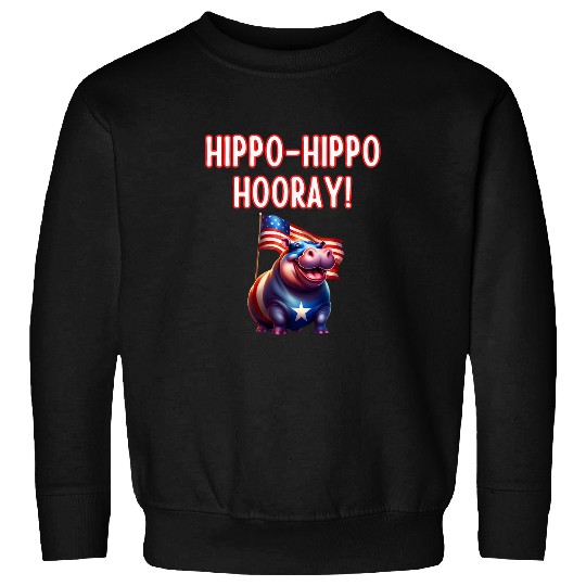 Hippo Pet Hippo Hooray Red White Blue July 4th Memorial Day Fun Sweatshirts