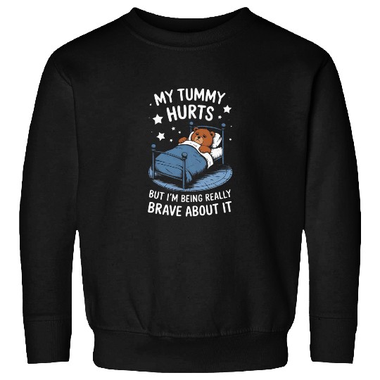 Bear Pet My Tummy Hurts Bear Stomach Ache Tummy Ache Survivor IBS Sweatshirts