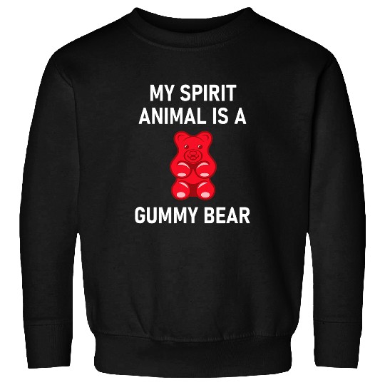 Bear Pet My Spirit Animal Is A Gummy Bear Funny Jokes Sarcastic Sweatshirts
