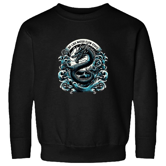 Dragon Pet Be Like Water Flow Year of the Dragon Martial Art Sweatshirts