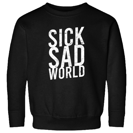 Psychologist Job Sick sad world Health Awareness Psychologist Sweatshirts