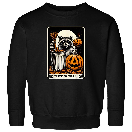 Raccoon Pet Trick Or Trash Raccoon Halloween 3 Sweatshirts