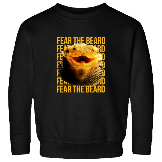 Bearded Dragon Fear the Beard Gila Monsters Respect Sweatshirts