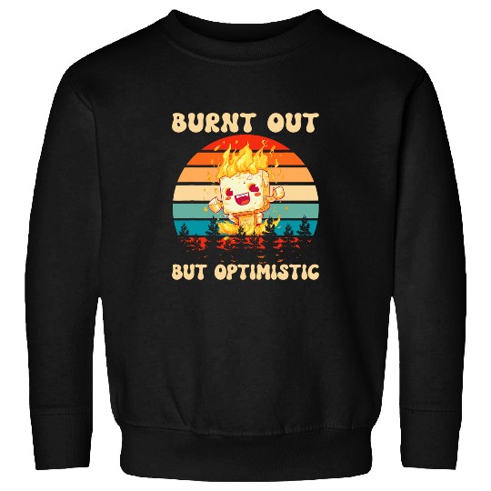 Burnt Out But Optimistic Funny Marshmallow Retro Camping 7 Sweatshirts
