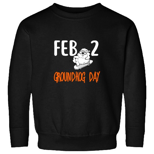 Groundhog Day Feb 2 Holiday Skating Skateboard Boys Girls Sweatshirts