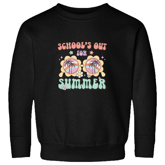 Last Day Of School Retro Schools Out For Summer Teacher Cute Sweatshirts